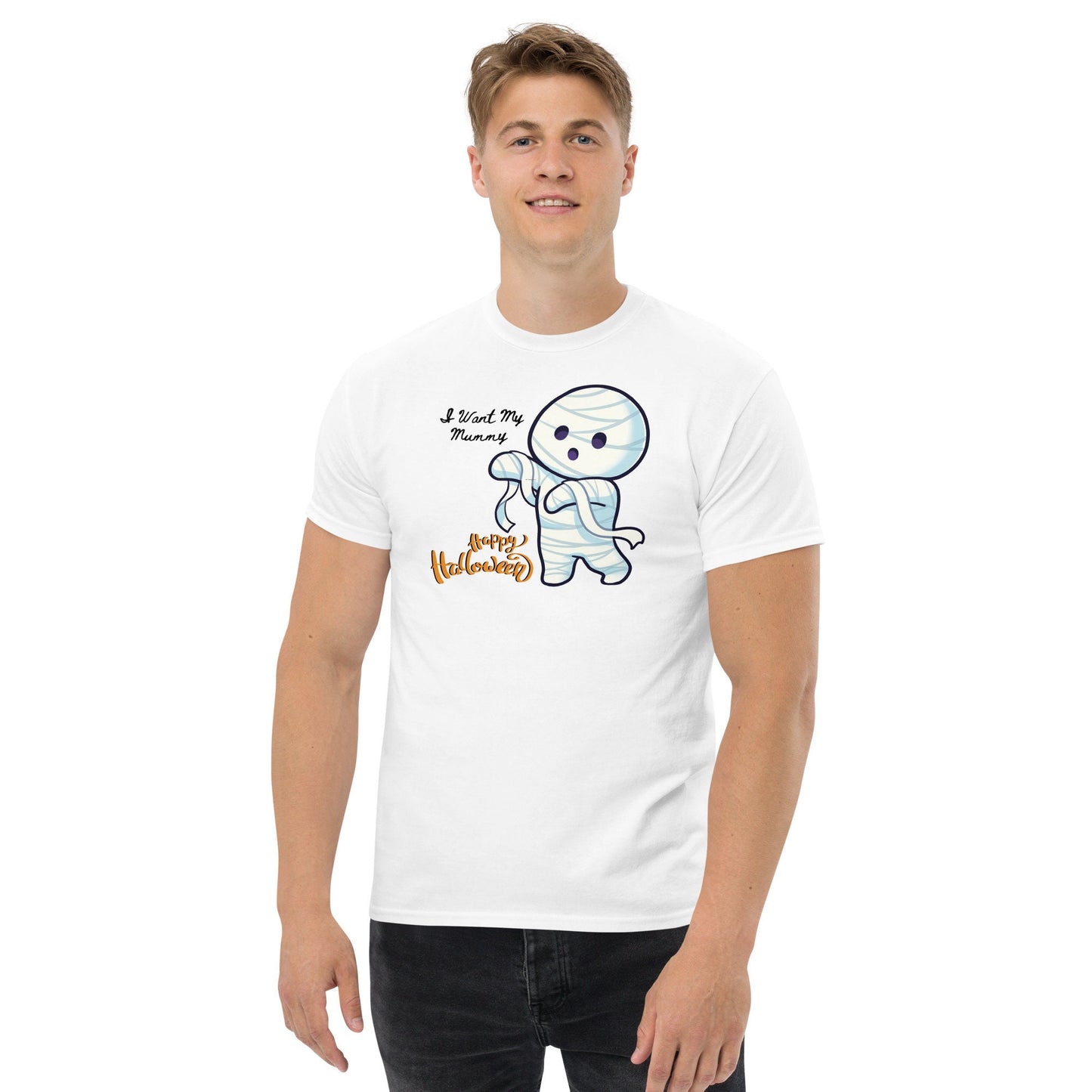 I WANT MY MUMMY - Men's Classic Tee