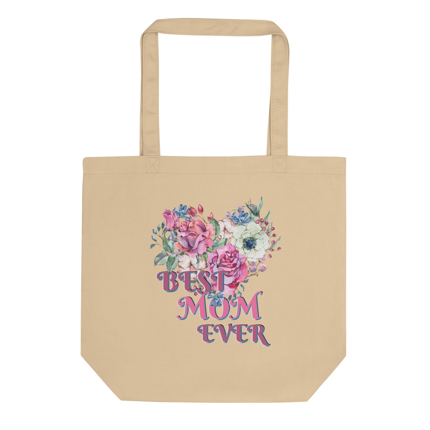 Best Mom Ever Tote
