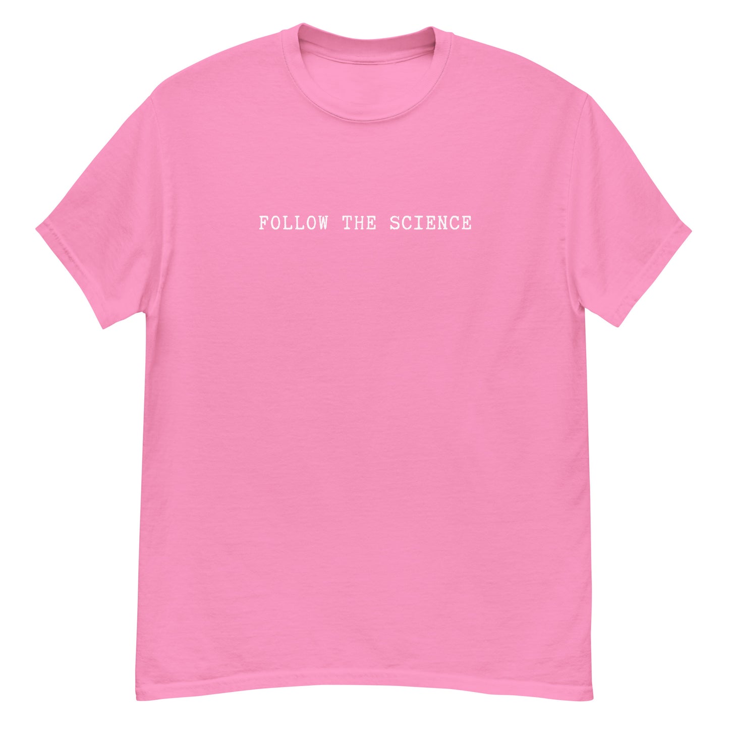 Follow The Science - Unisex Tee