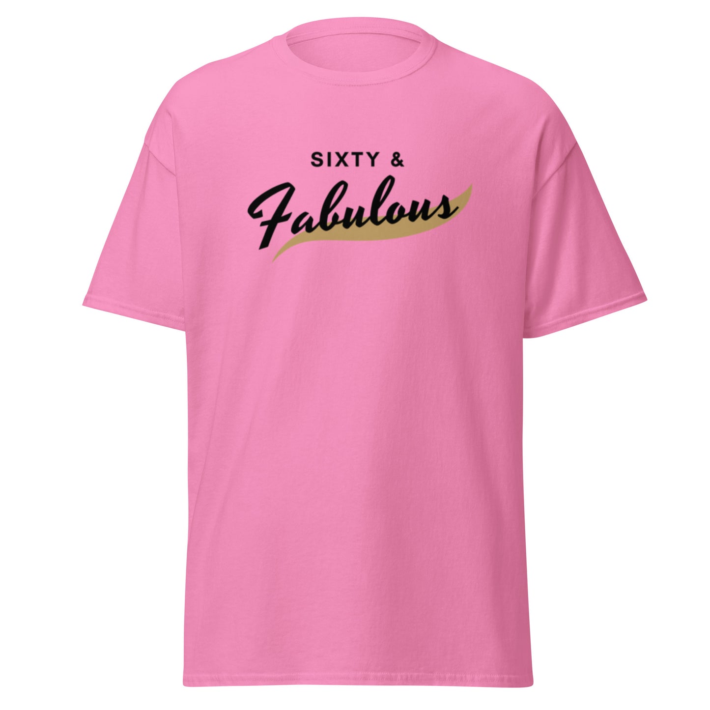 Fifty and Fabulous! Unisex Tee