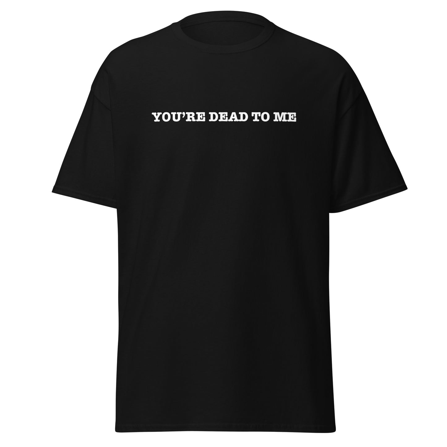 YOU'RE DEAD TO ME 2