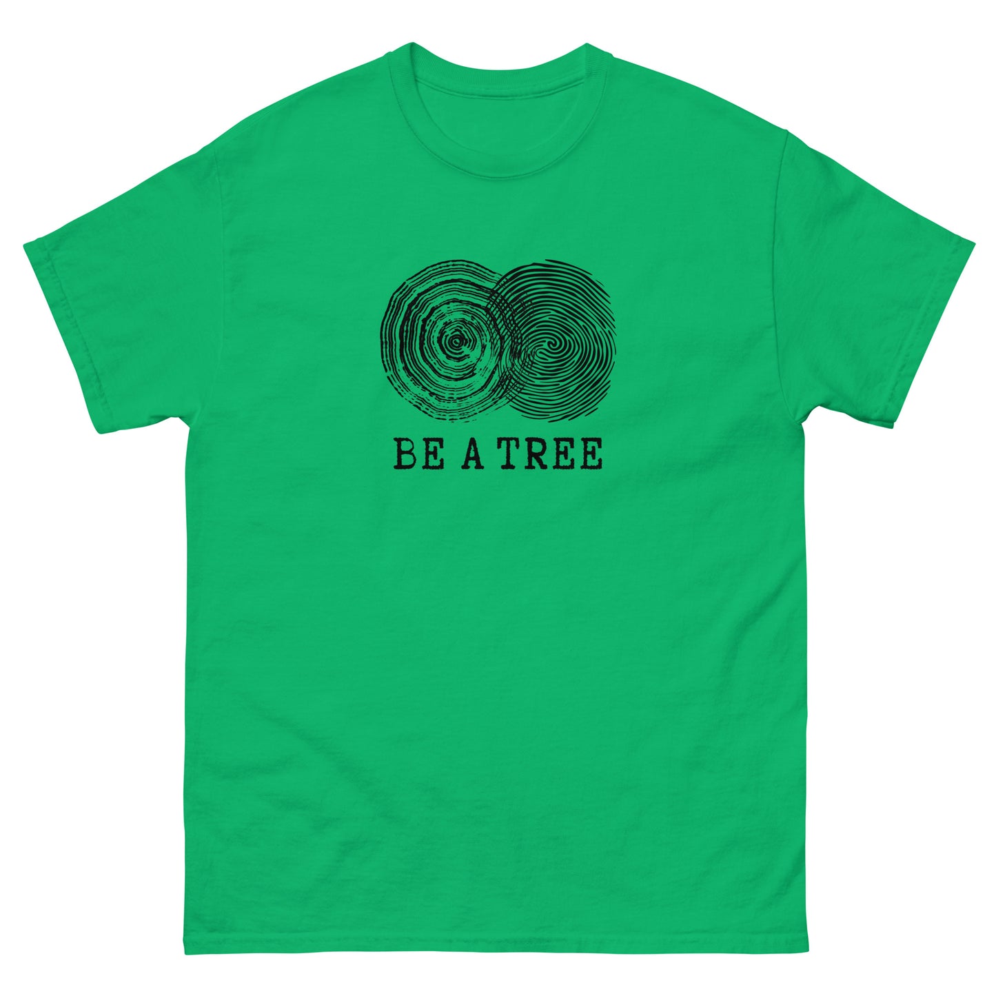 Be A Tree - Men's Classic Tee
