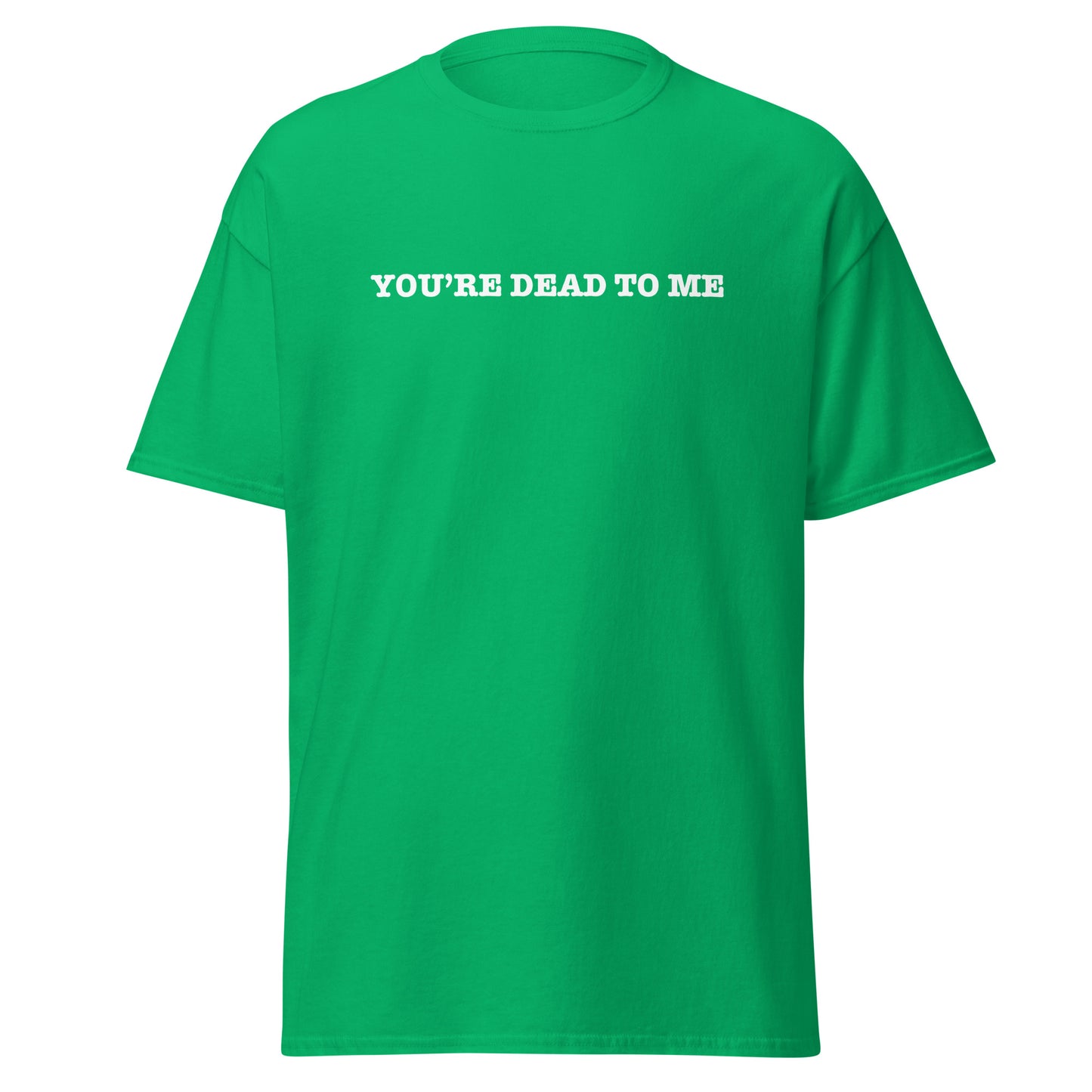 YOU'RE DEAD TO ME 2