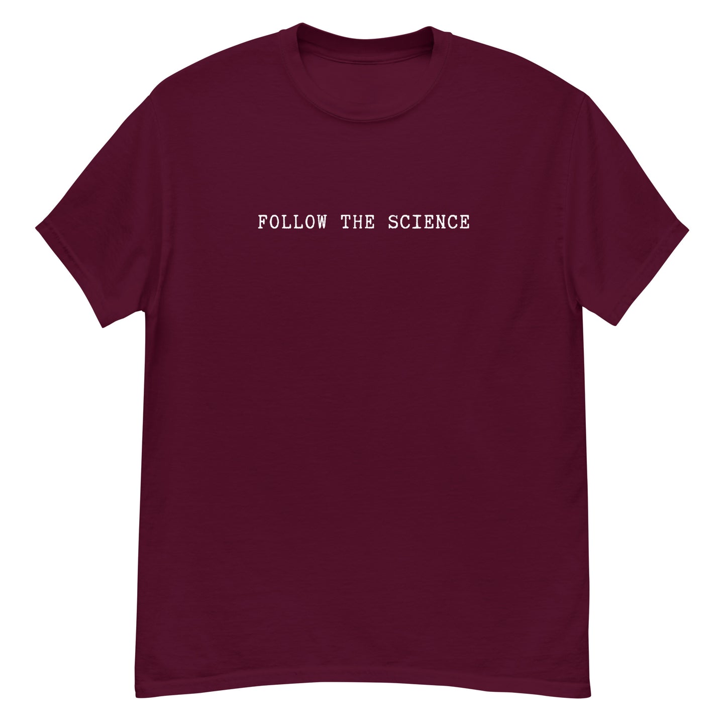 Follow The Science - Unisex Tee