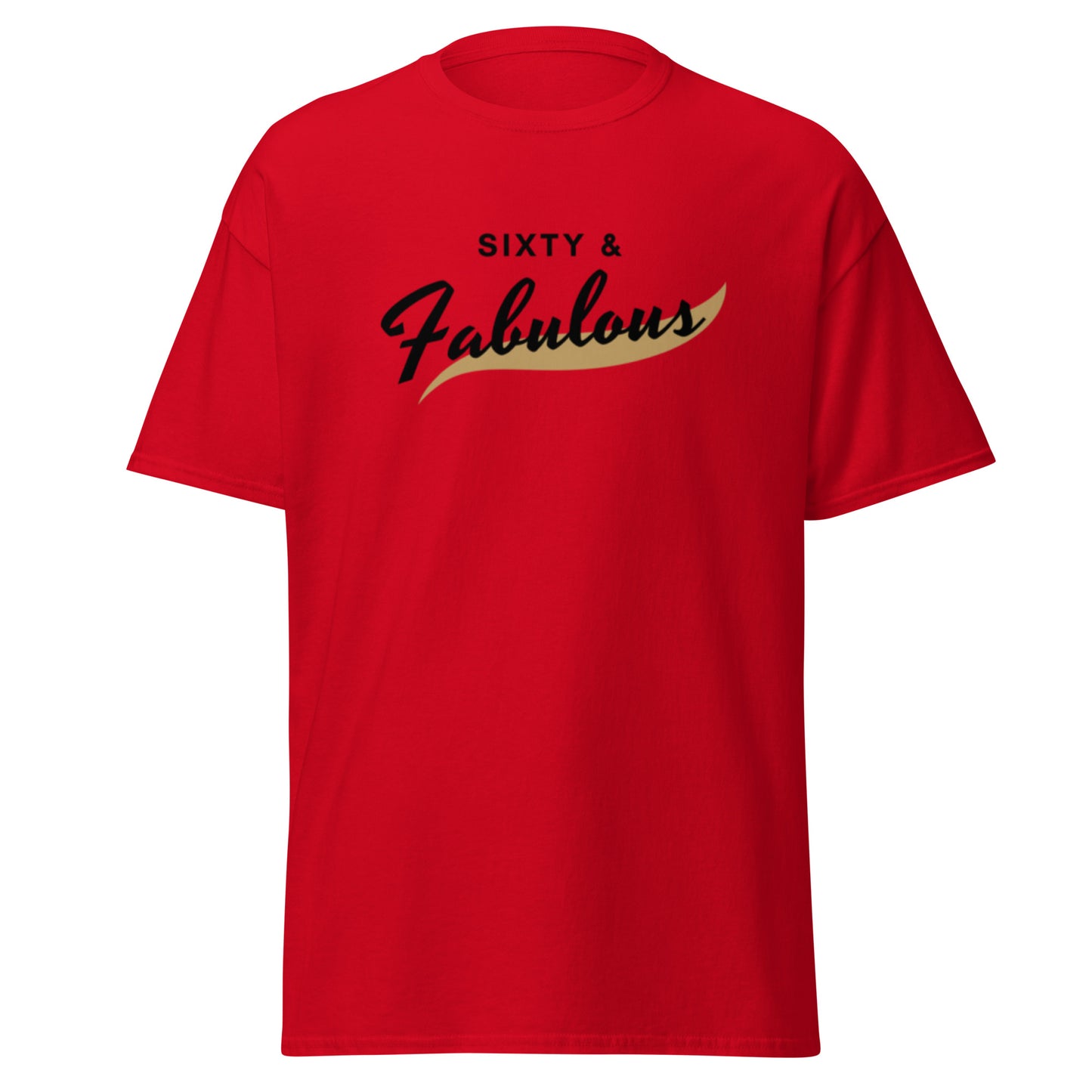 Fifty and Fabulous! Unisex Tee