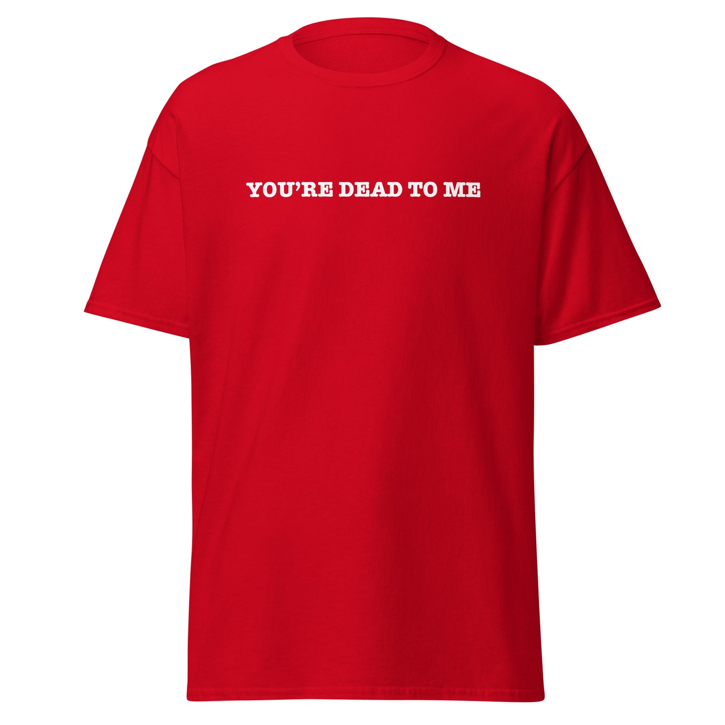 YOU'RE DEAD TO ME 2
