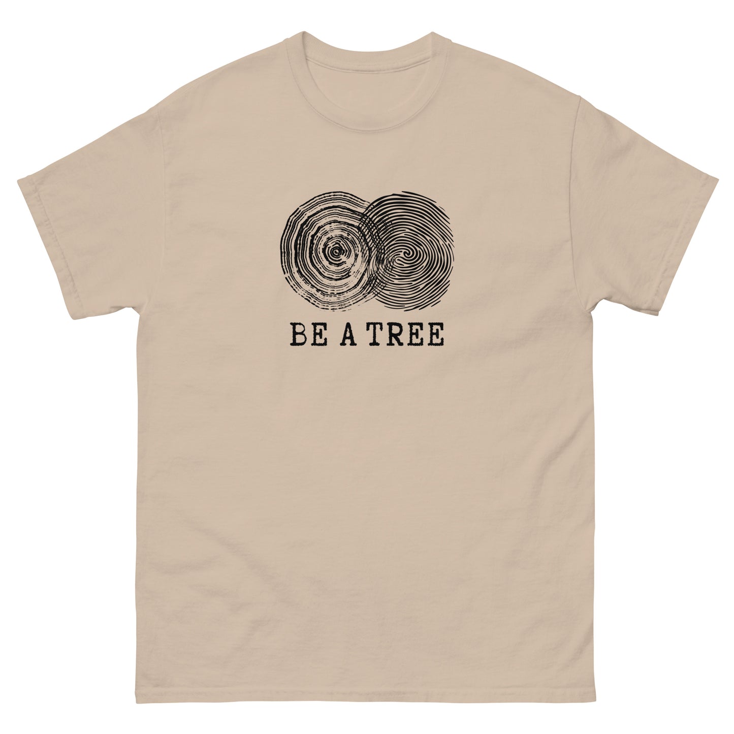 Be A Tree - Men's Classic Tee