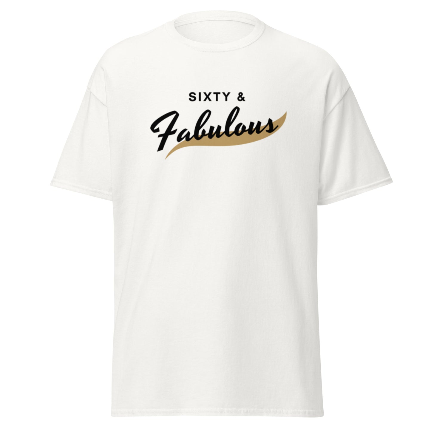 Fifty and Fabulous! Unisex Tee