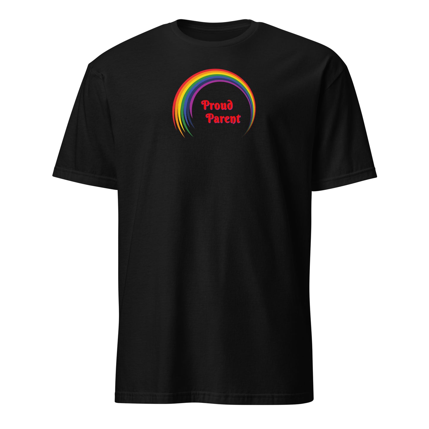 PROUD PARENT -Unisex T-Shirt