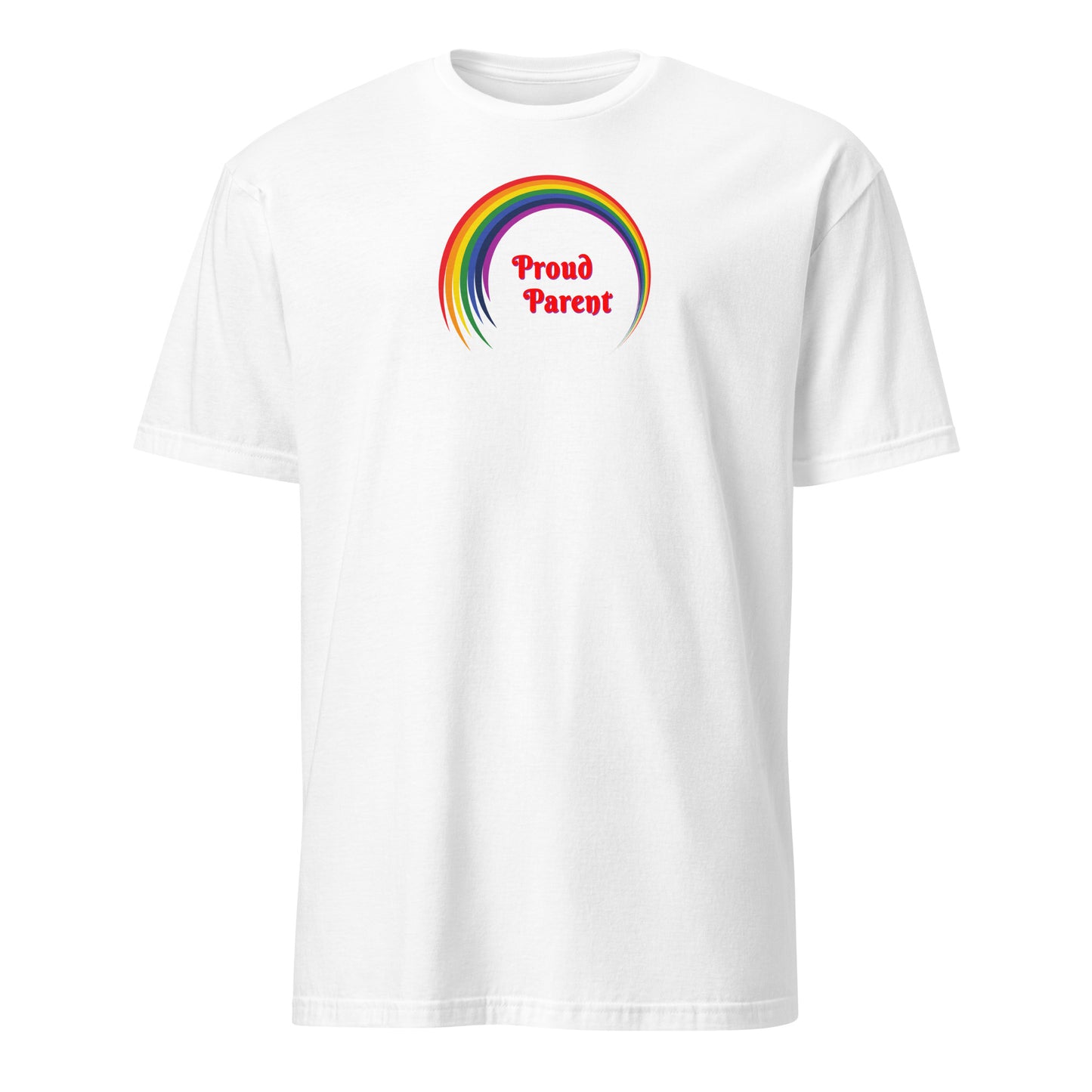 PROUD PARENT -Unisex T-Shirt