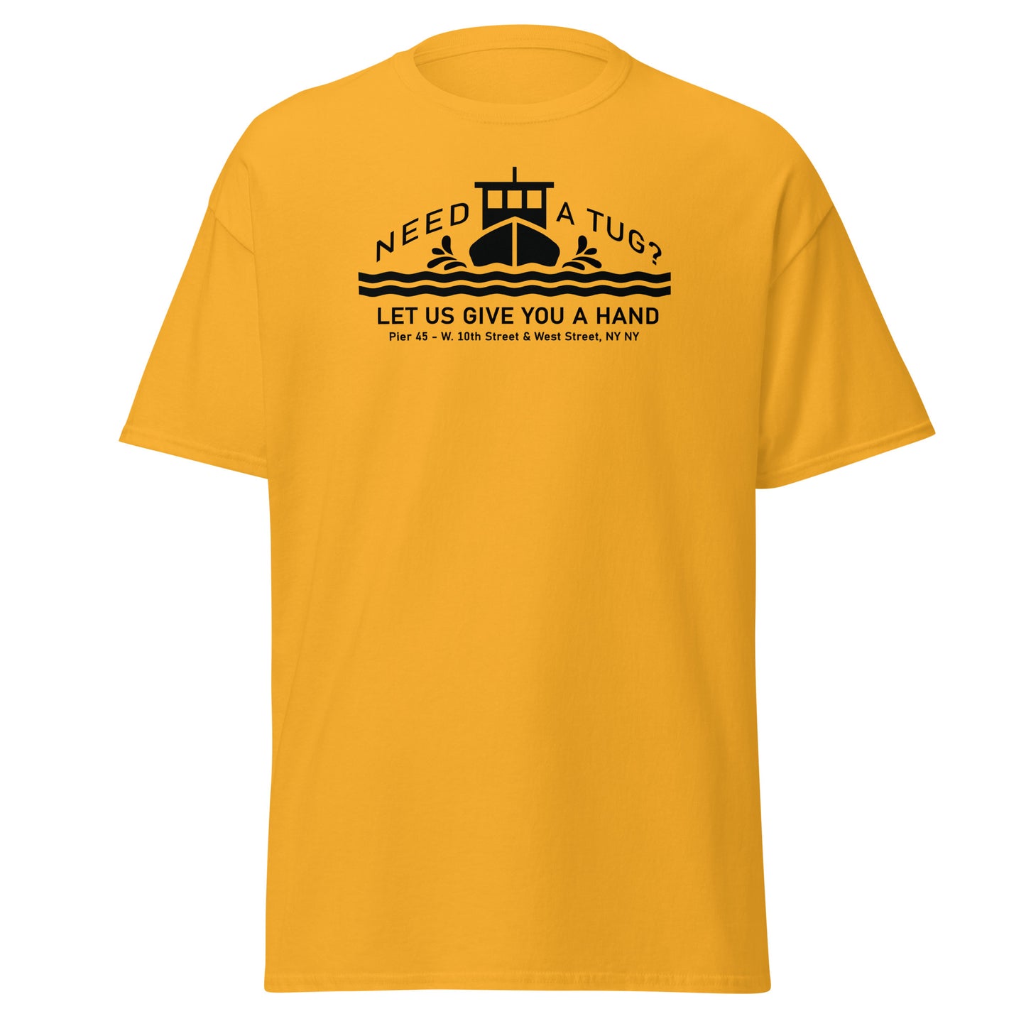 NEED A TUG? Classic T