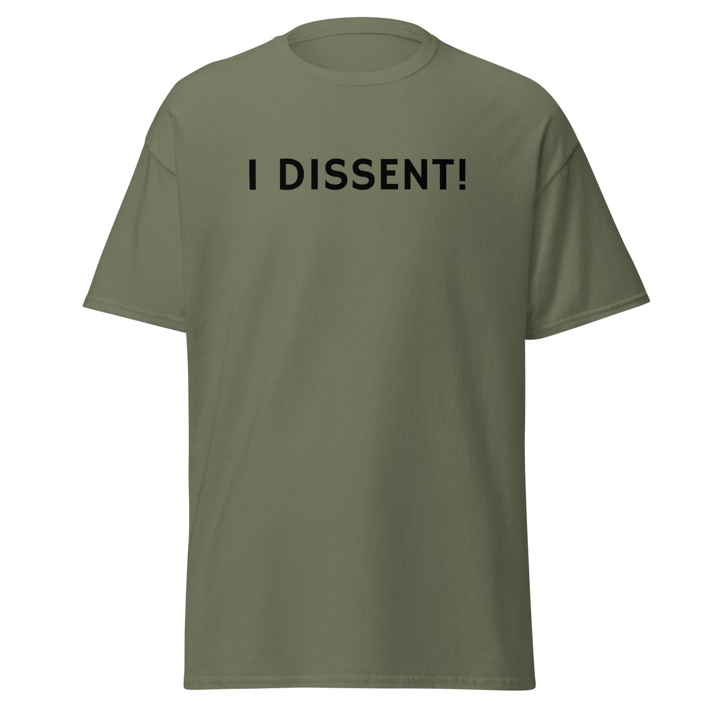 I DISSENT! Unisex Classic Tee