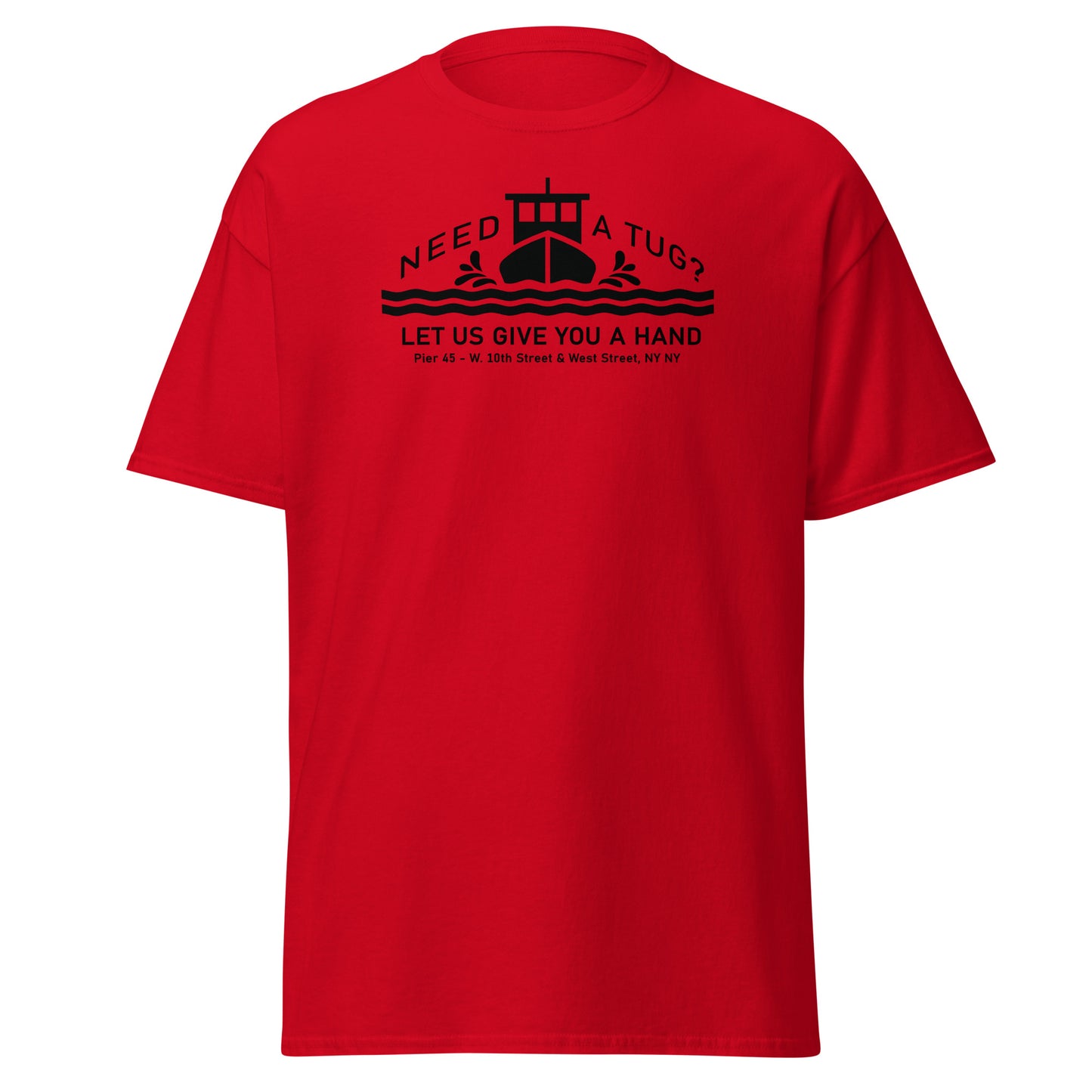 NEED A TUG? Classic T