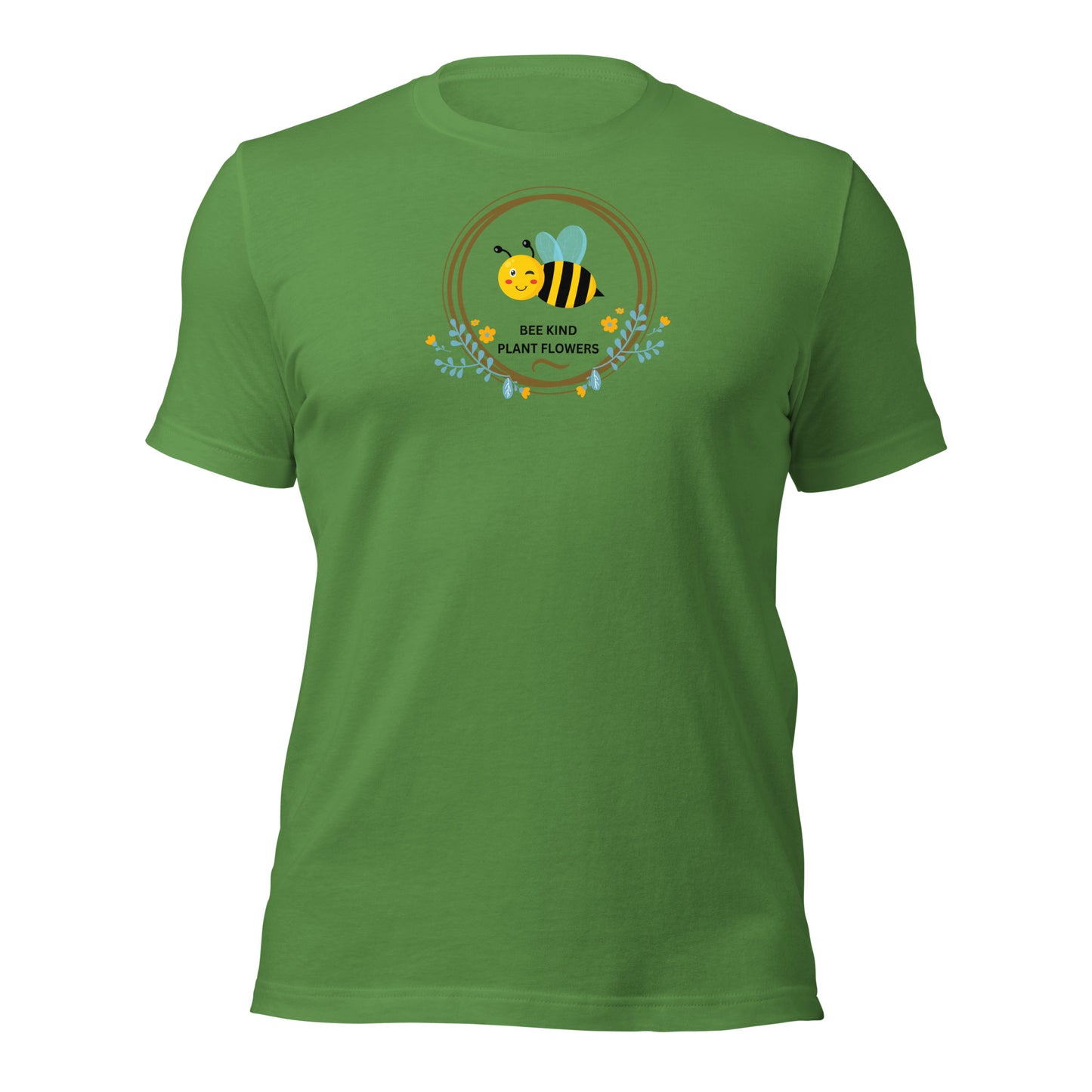 BEE KIND, PLANT FLOWERS - Unisex T-Shirt