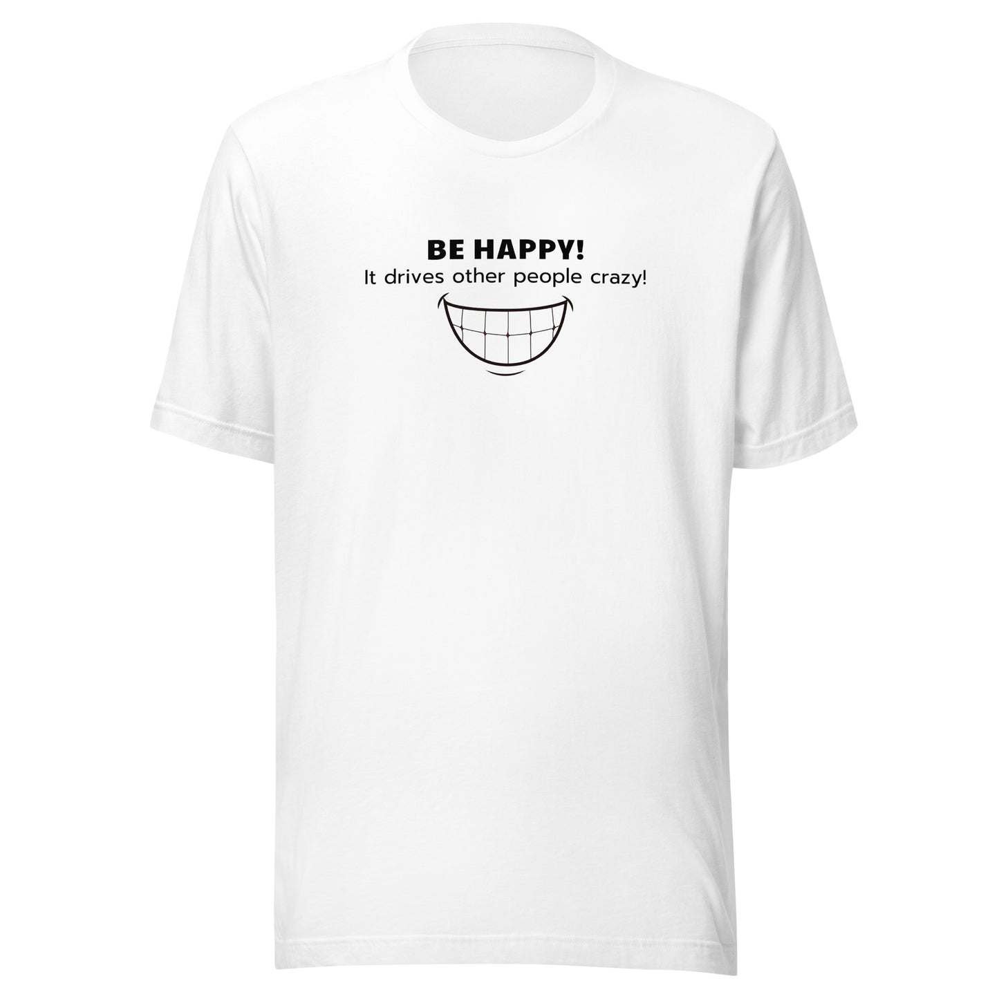 BE HAPPY! - Unisex Classic Tee