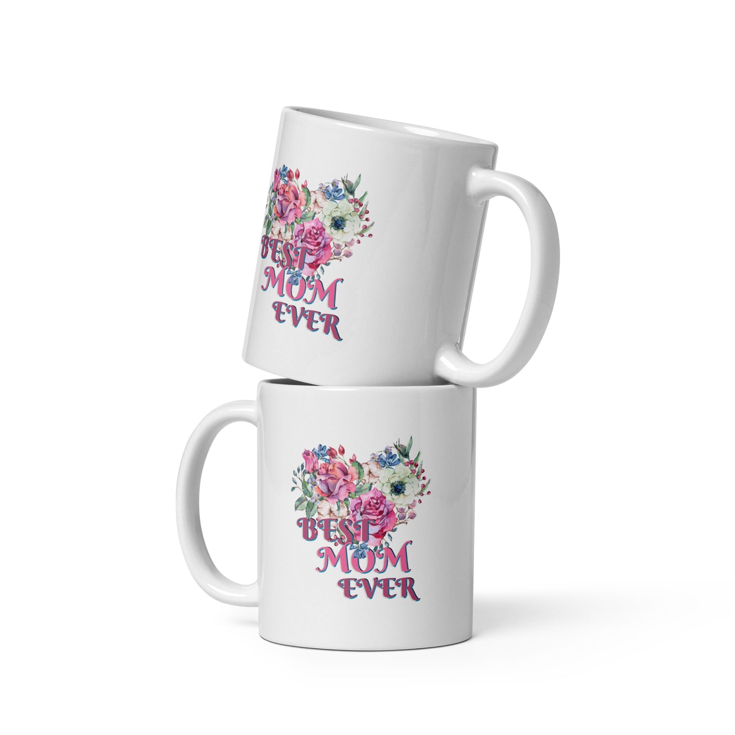Best Mom Ever Mug