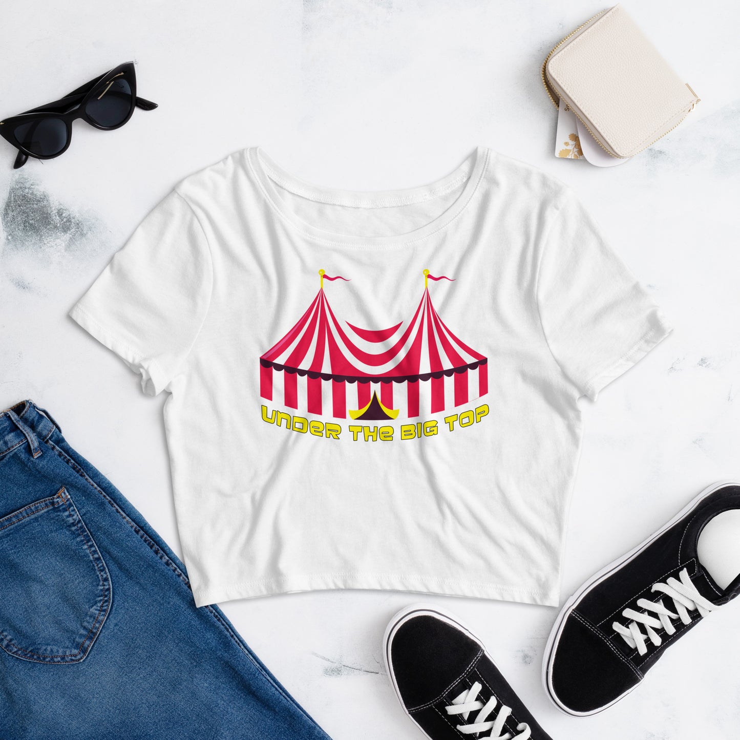 Under the Big Top - Women’s Crop Tee