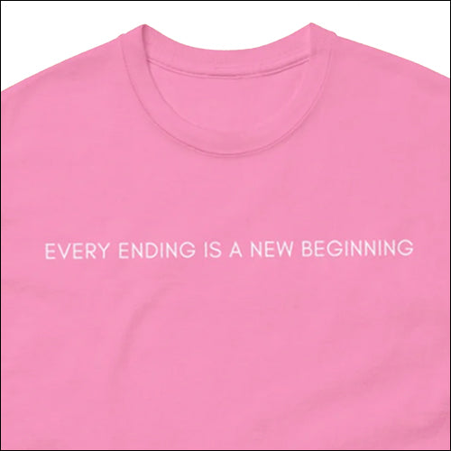 EVERY EINDING IS A NEW BEGINNING
