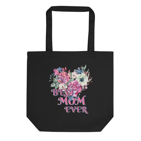 Best Mom Ever Tote