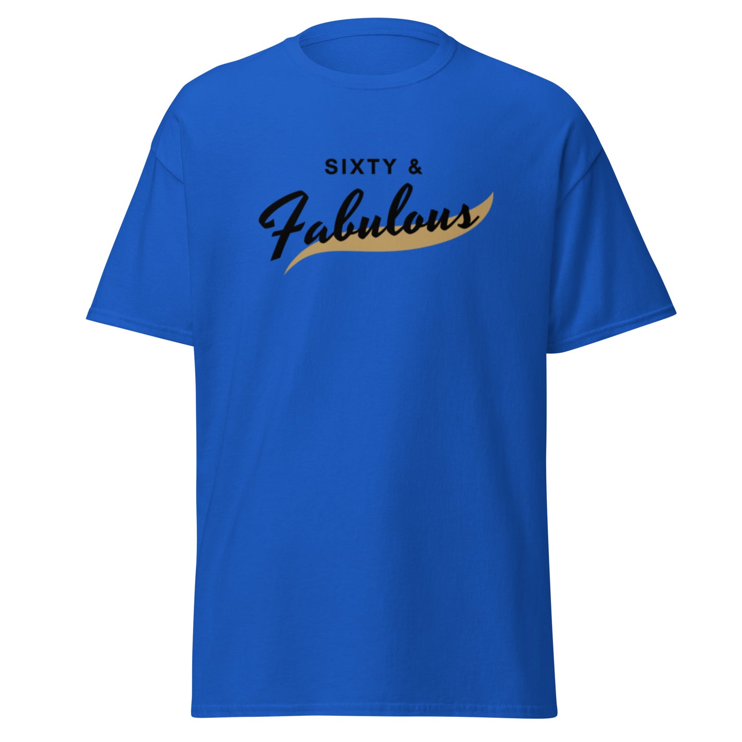 Fifty and Fabulous! Unisex Tee