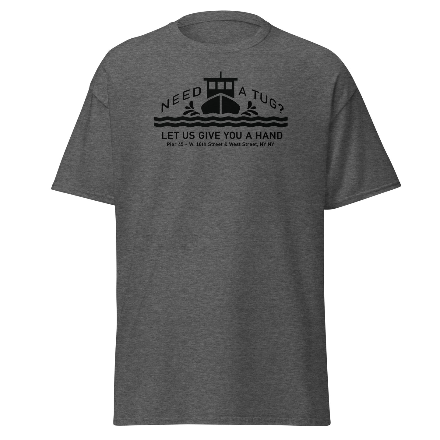 NEED A TUG? Classic T